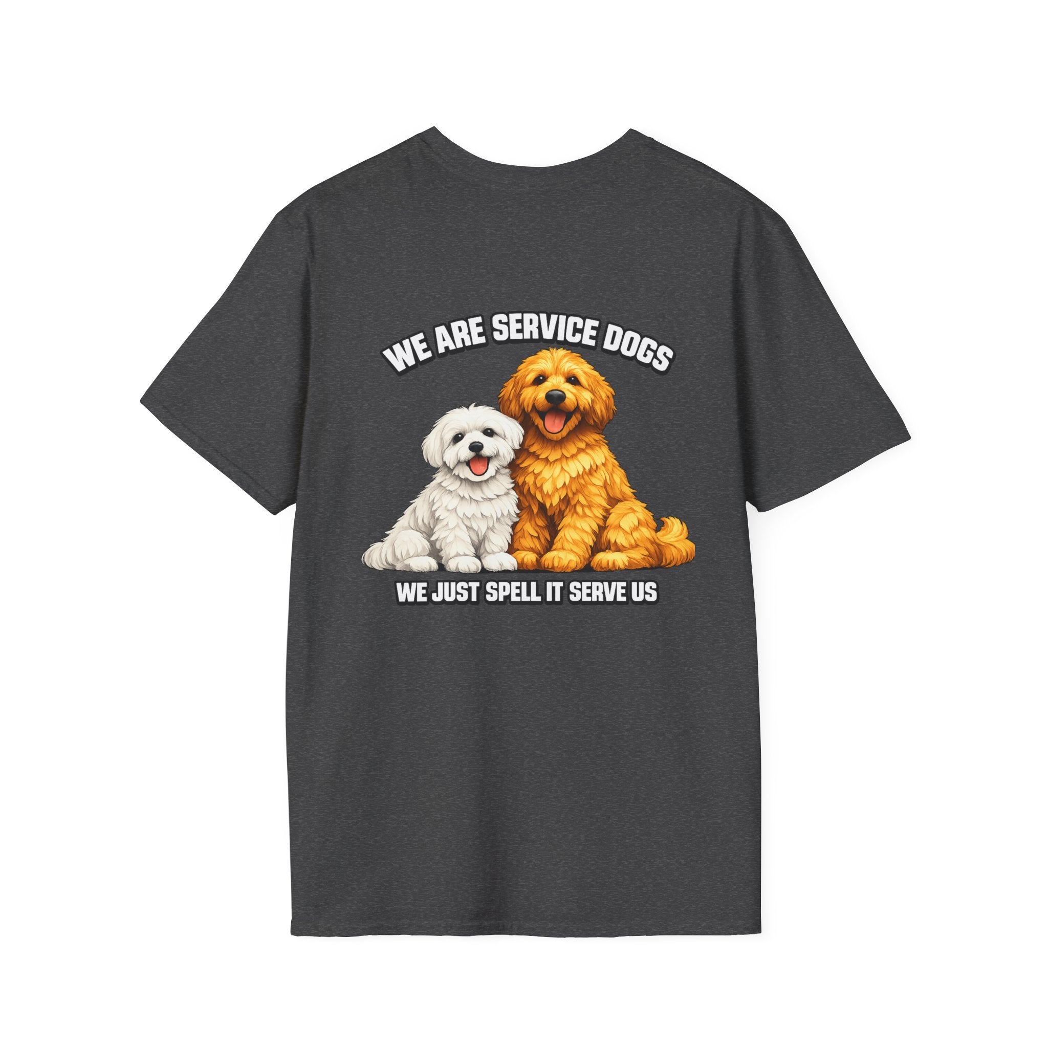 We Are Service Dogs we just spell it serve us T-Shirt | Service Dog Graphic Tee