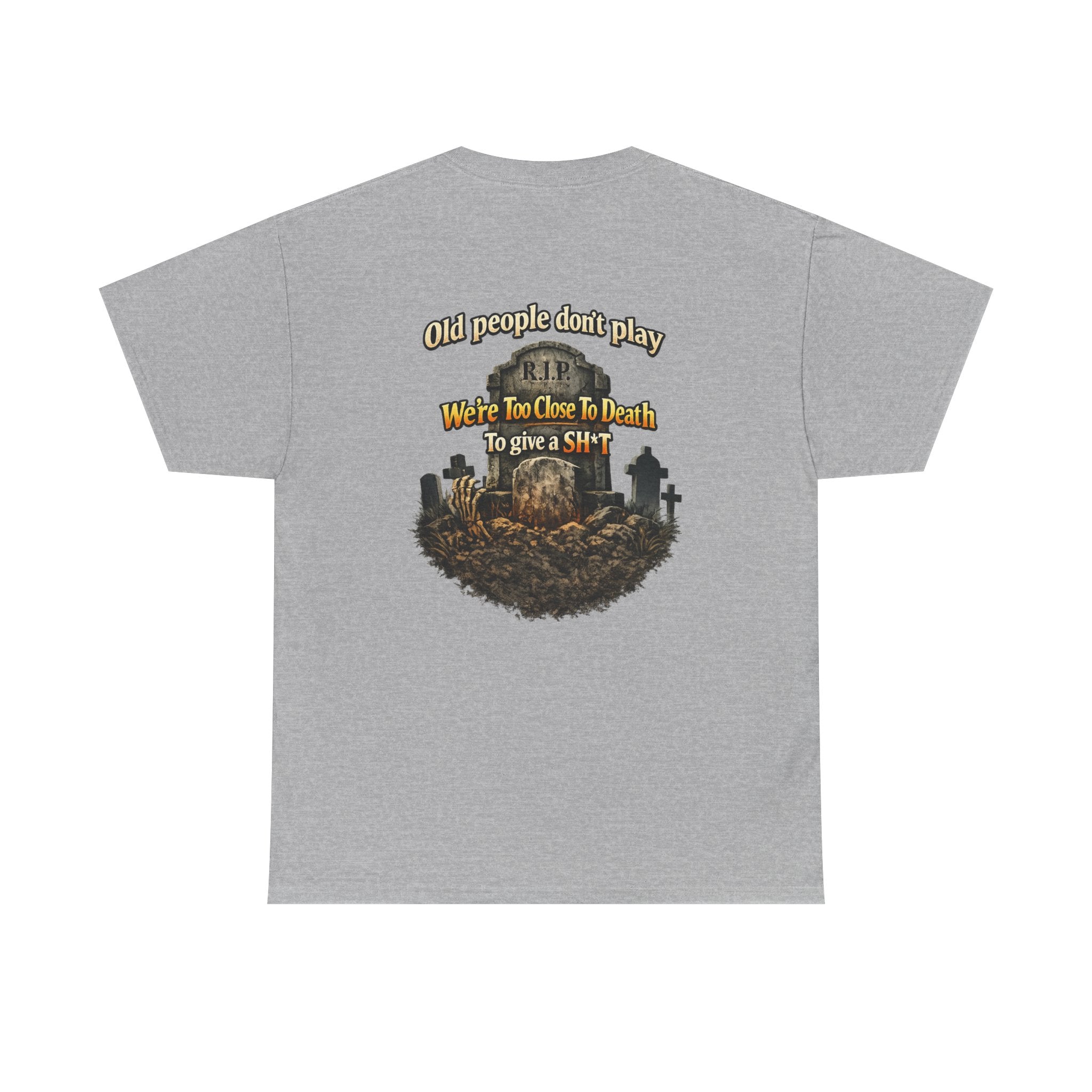 Old People Don't Play T-Shirt | Cemetery Gravestone Vintage Skull Graphic