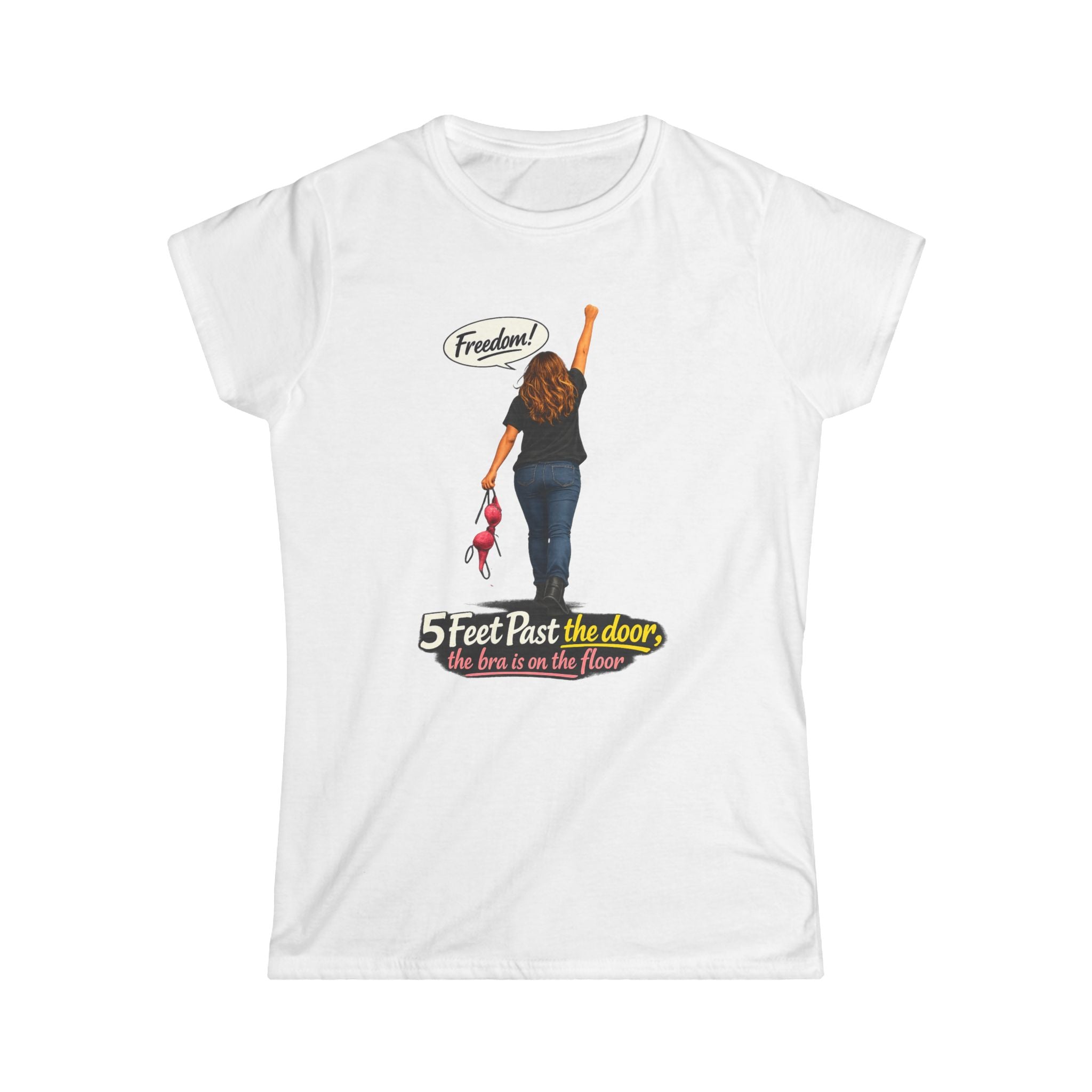 Freedom Woman Tee | 5 Feet Past the Door Graphic Shirt