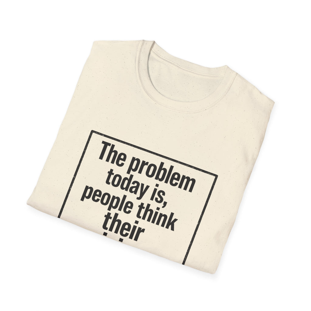Their Opinions Are Facts T-Shirt | Quote Tee, Text Shirt - Front Image