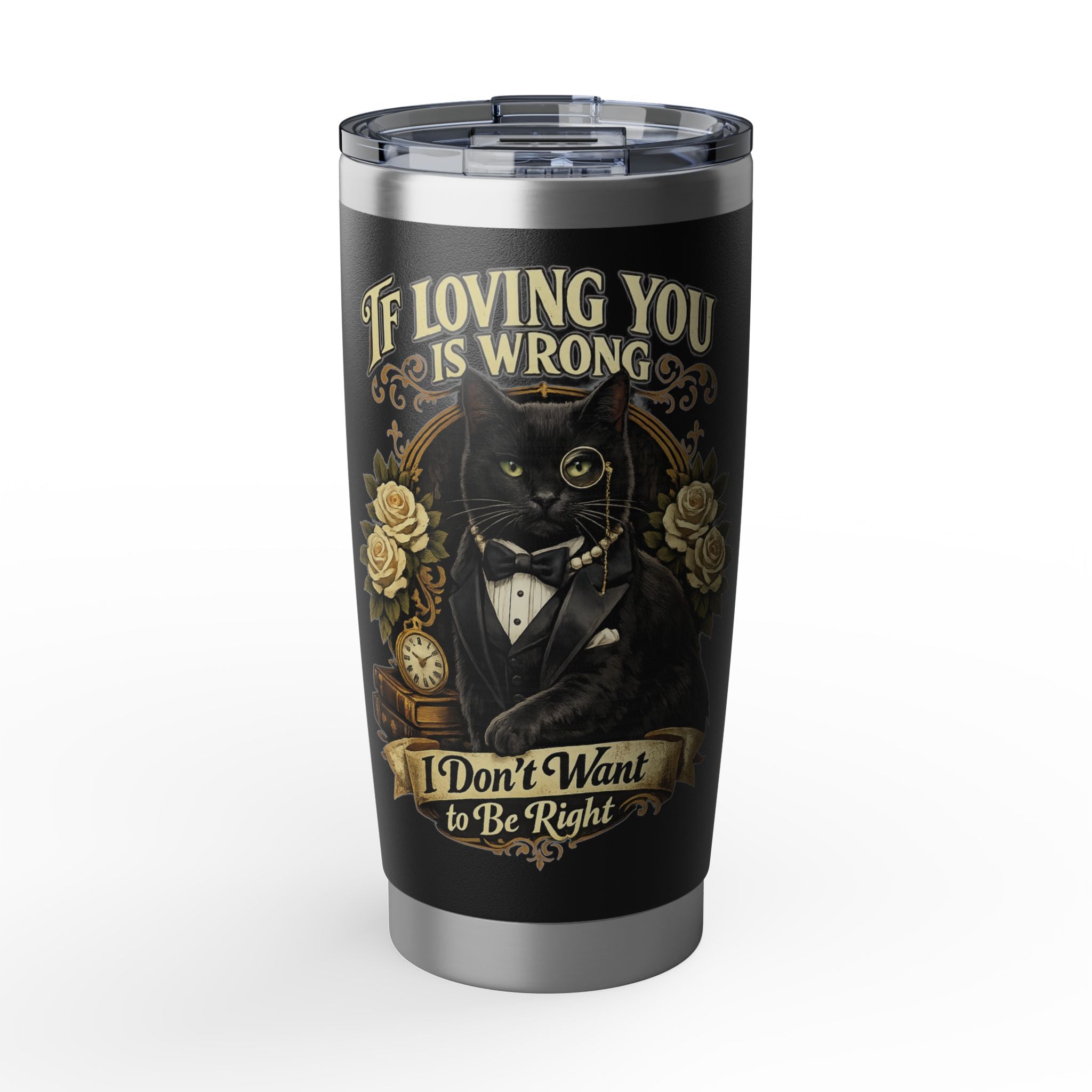 Elegant Black Cat Tumbler | If Loving You Is Wrong Quote