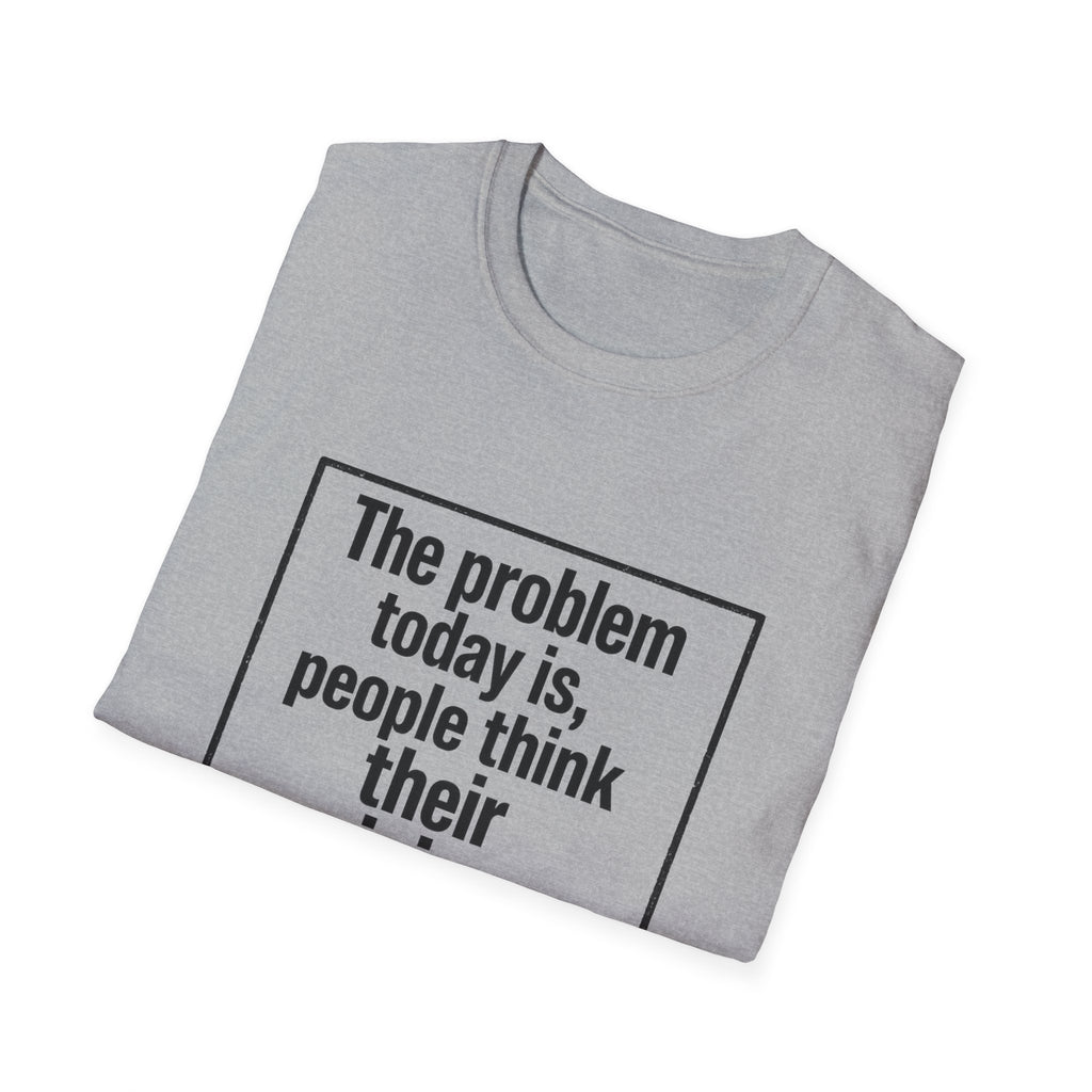 Their Opinions Are Facts T-Shirt | Quote Tee, Text Shirt - Front Image