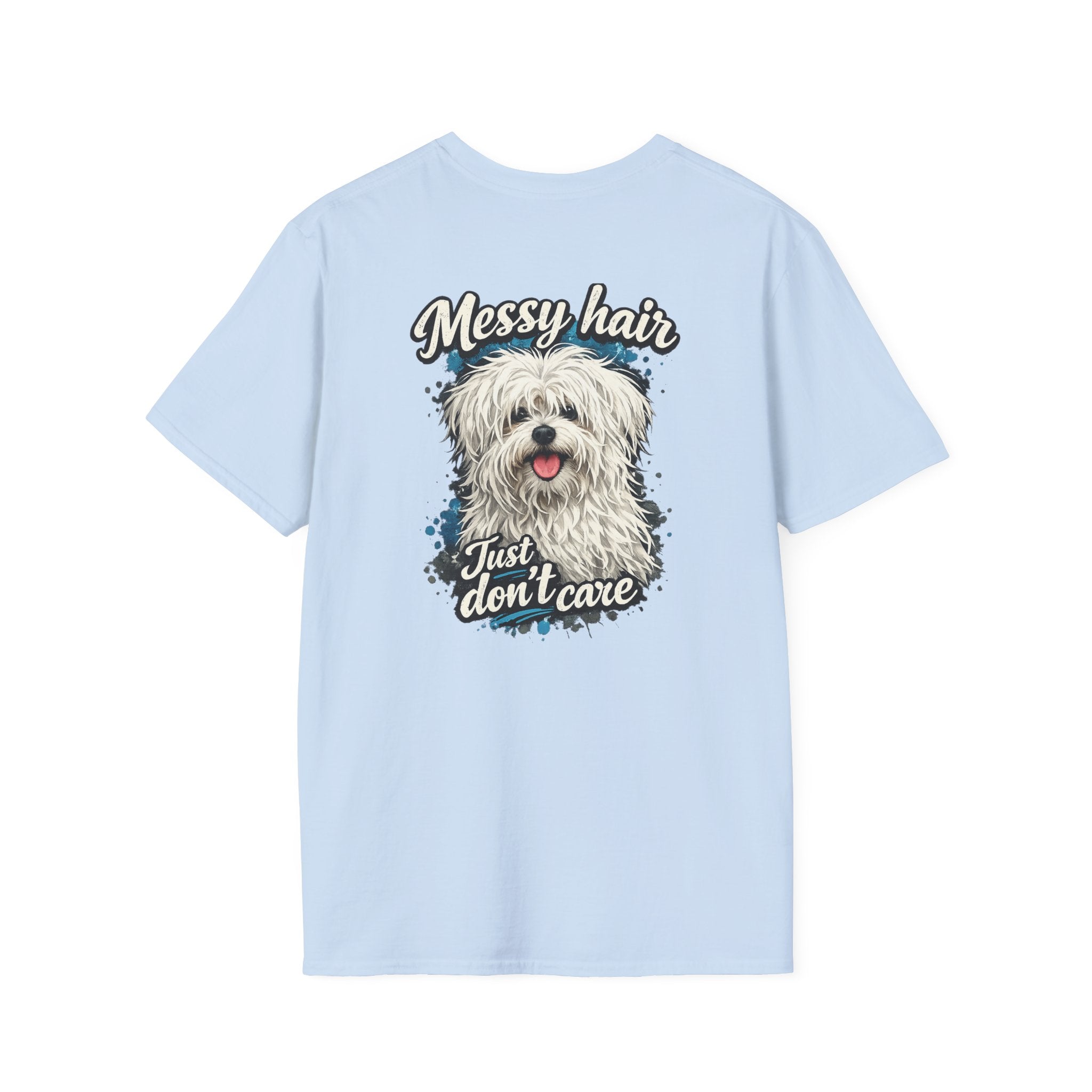 Maltese Messy Hair Just Dont Care Shaggy Dog T-Shirt | Cute Dog Graphic Tee
