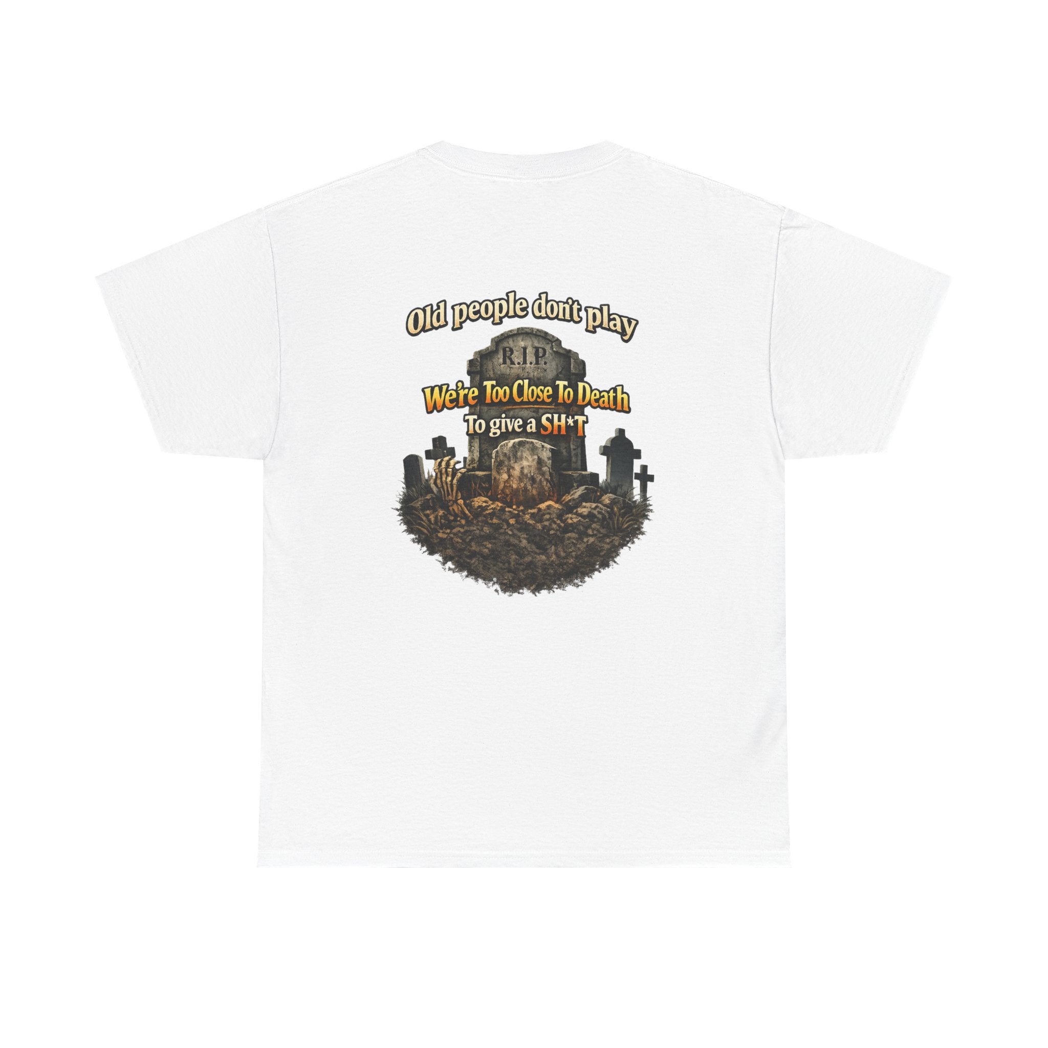 Old People Don't Play T-Shirt | Cemetery Gravestone Vintage Skull Graphic