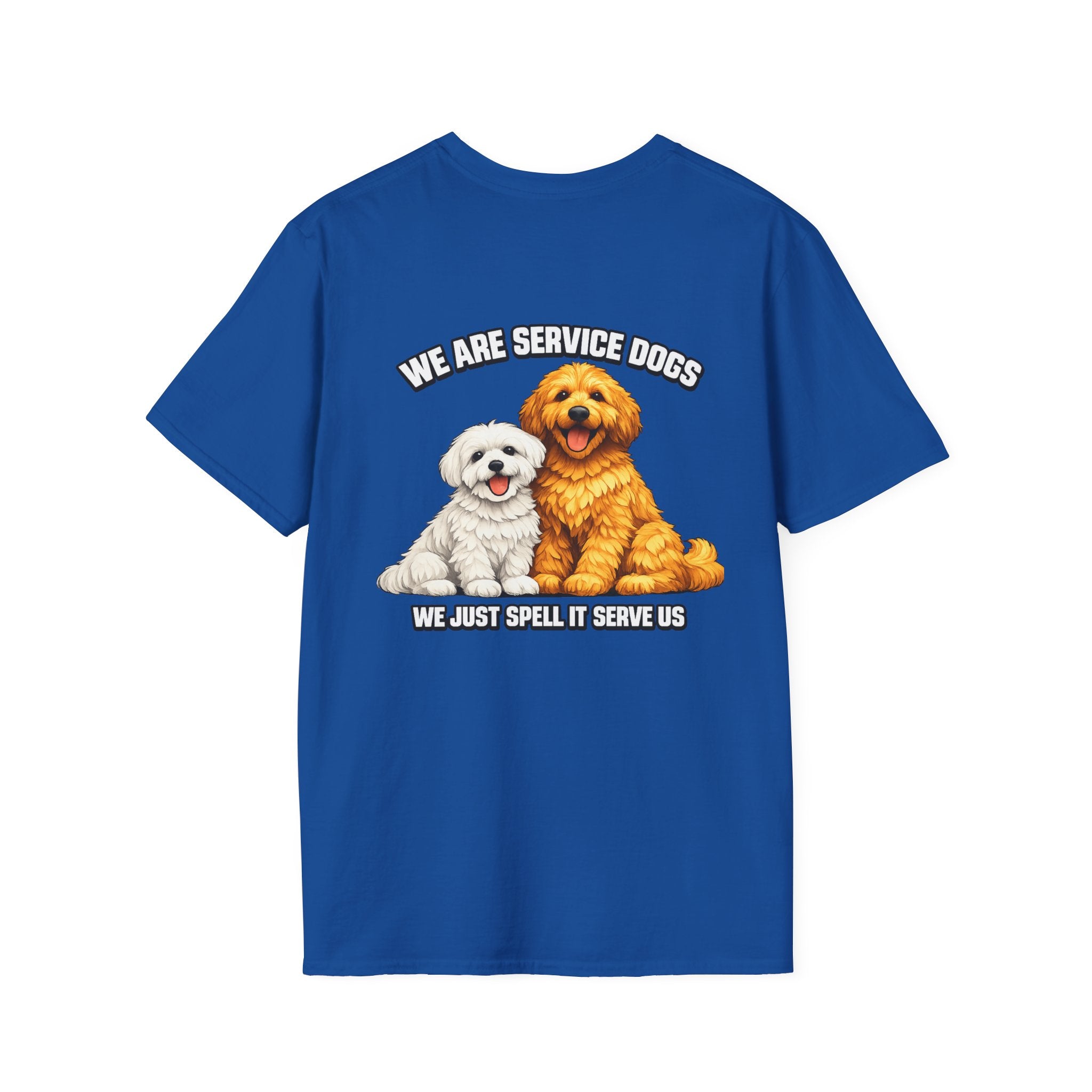 We Are Service Dogs we just spell it serve us T-Shirt | Service Dog Graphic Tee