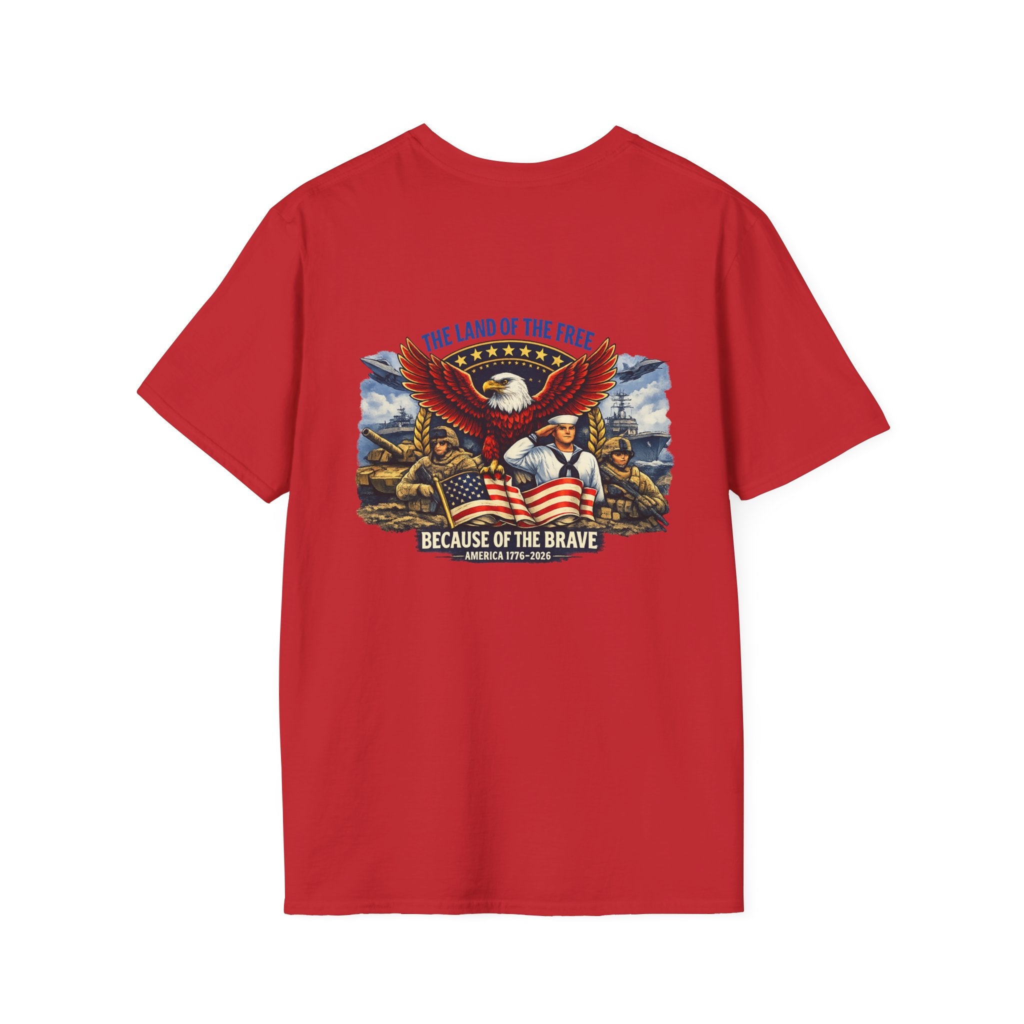 Patriotic T-Shirt — "The Land of the Free Because of the Brave" Eagle & Soldier Design