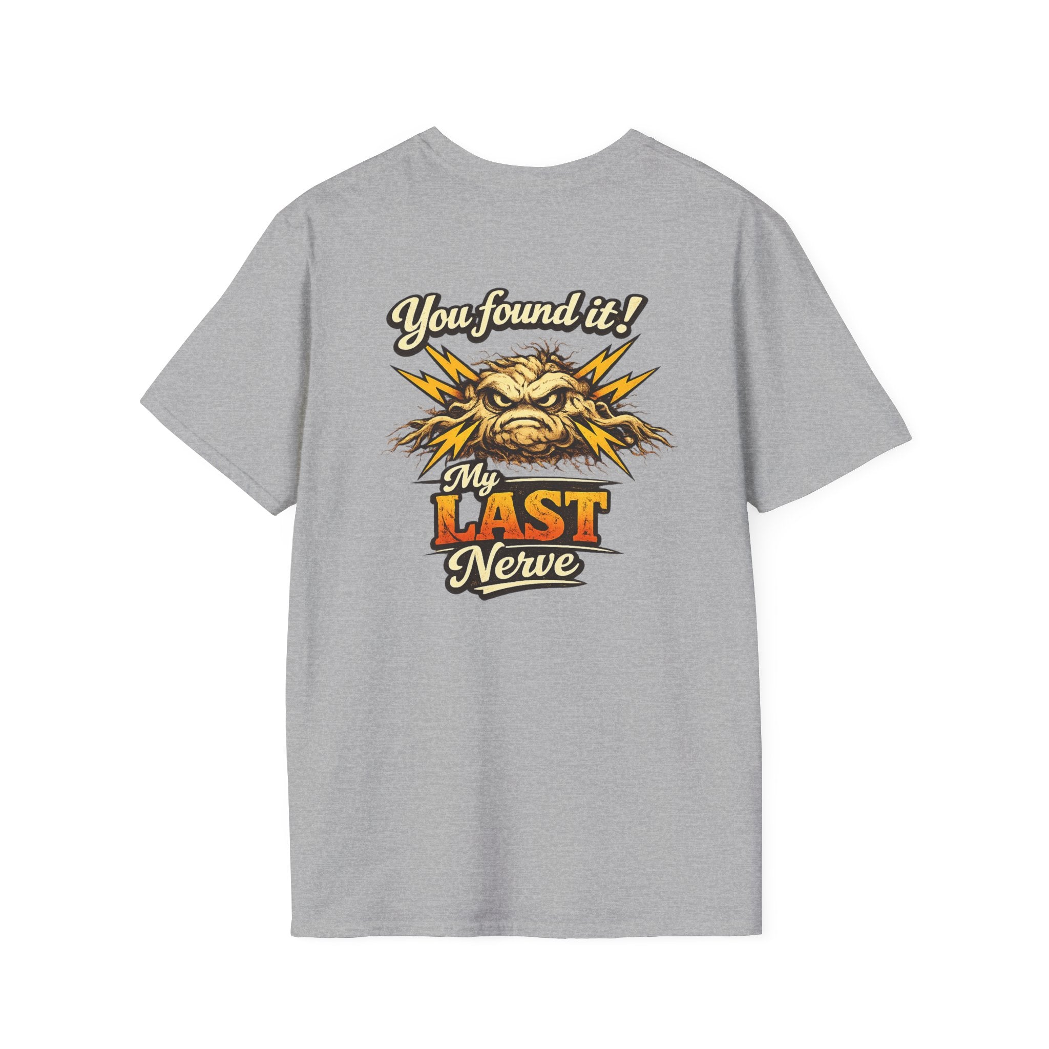 You Found It My Last Nerve T-Shirt | Grumpy Cartoon Face Lightning Retro