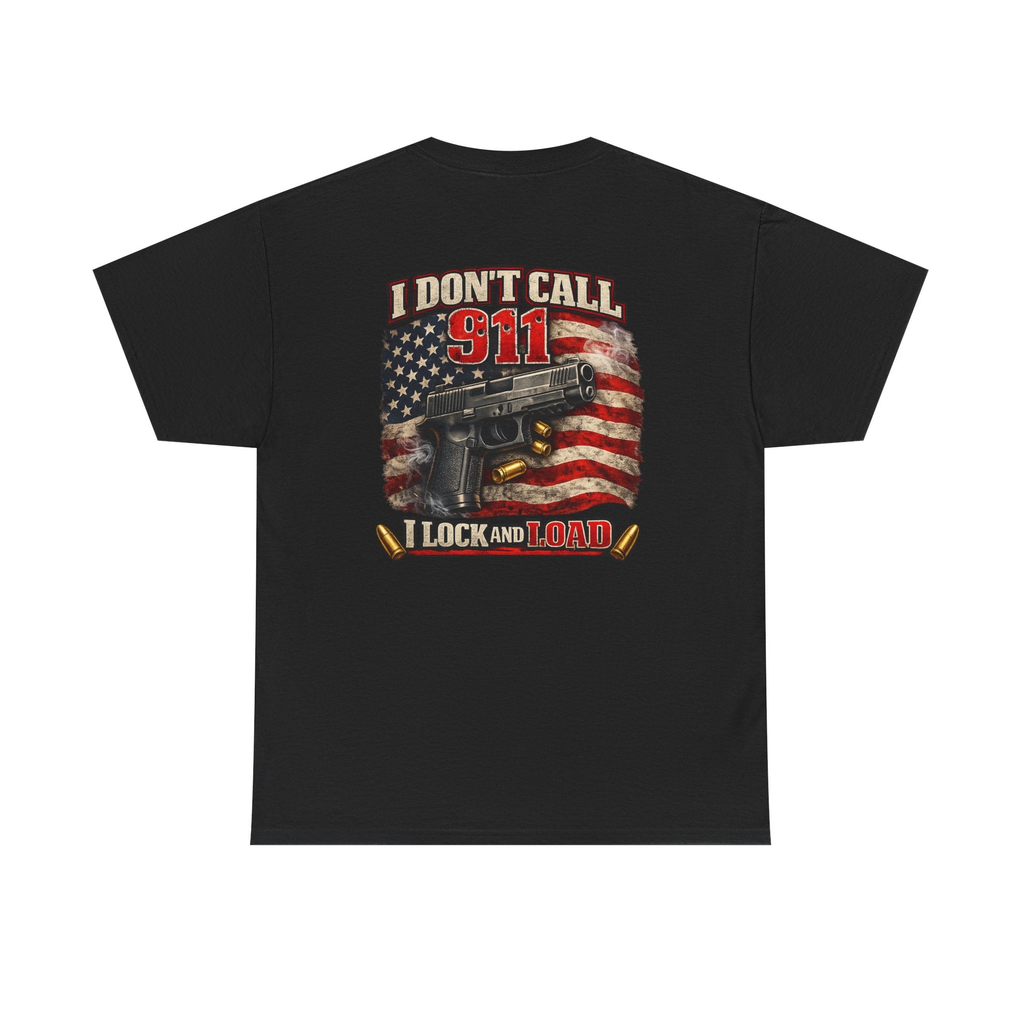 I Dont Call 911 Glock and Loaded T-Shirt American Flag