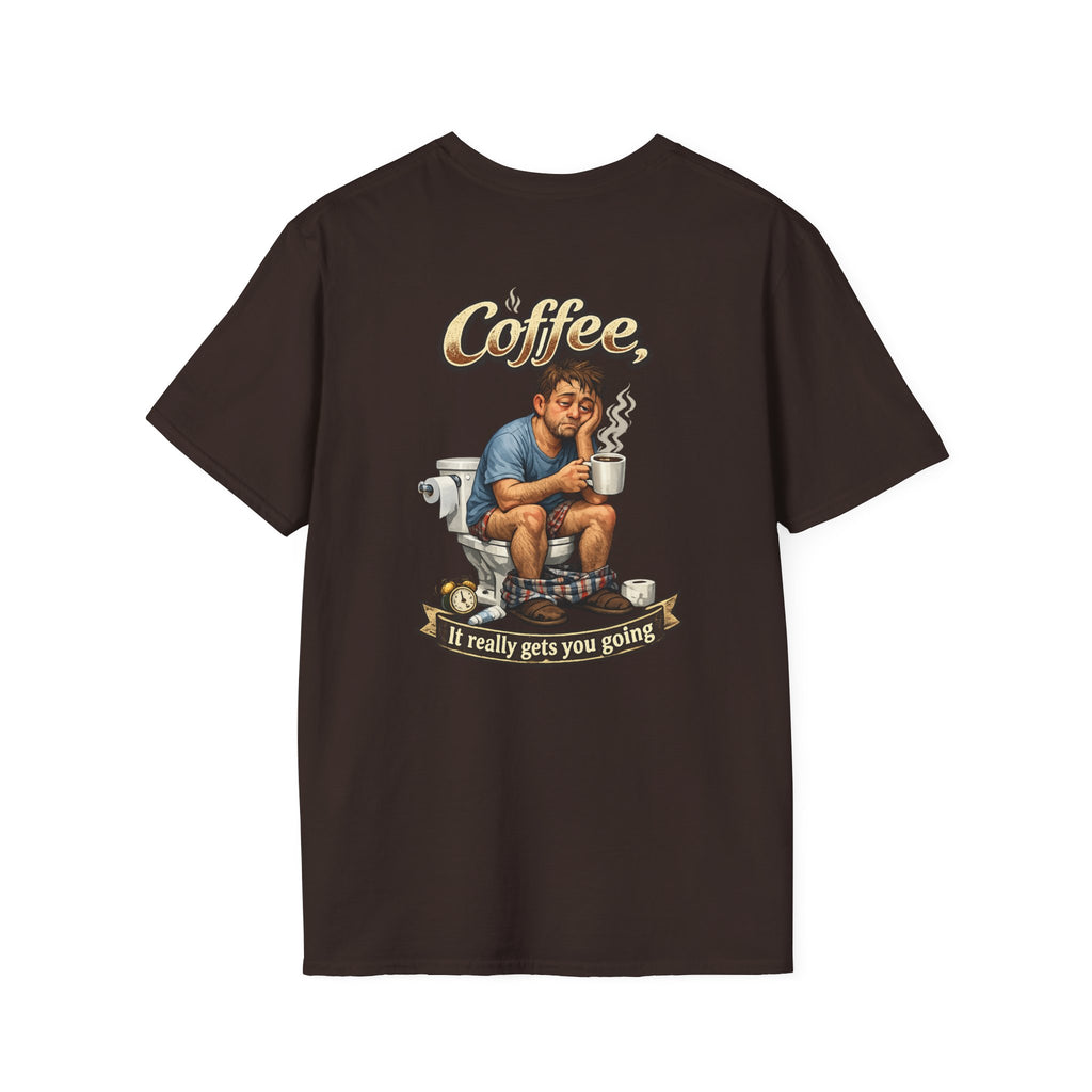 Coffee T-Shirt — "Coffee, It Really Gets You Going" Funny Graphic Tee
