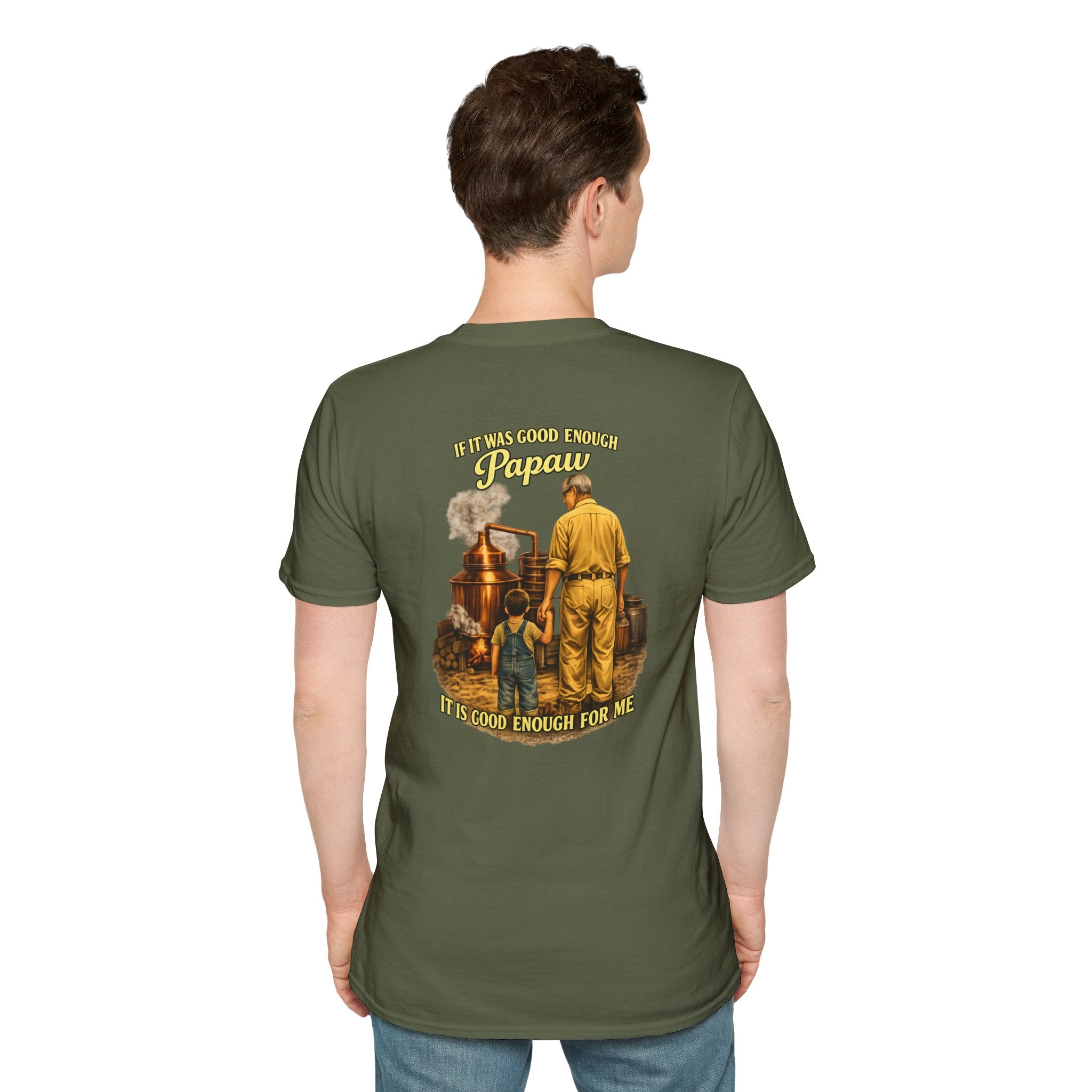 Papaw T-Shirt – "If It was good enough for Papaw" Vintage Grandpa Distillery Design