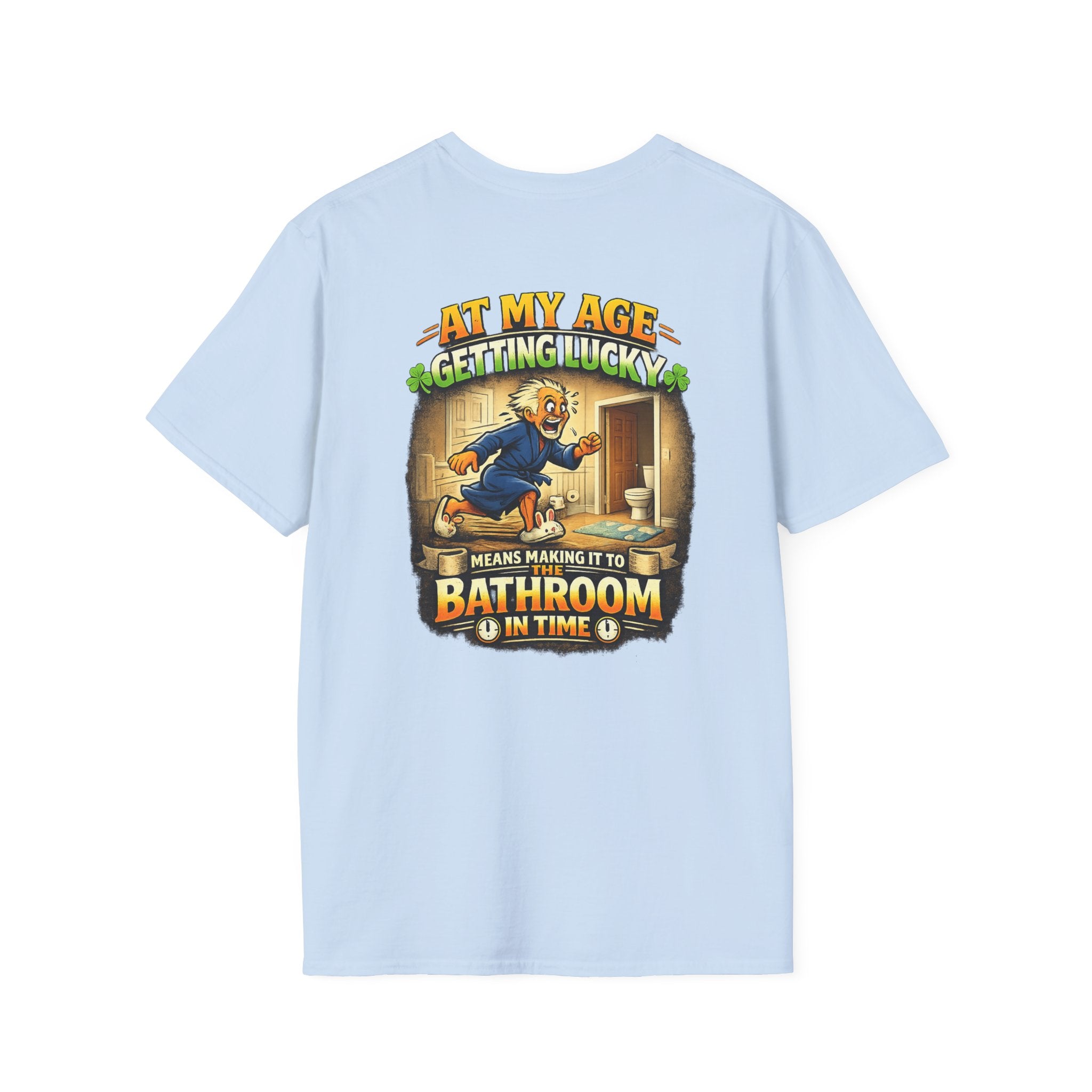 Funny Senior T-Shirt — “At My Age Getting Lucky Means Making It to the Bathroom in Time”