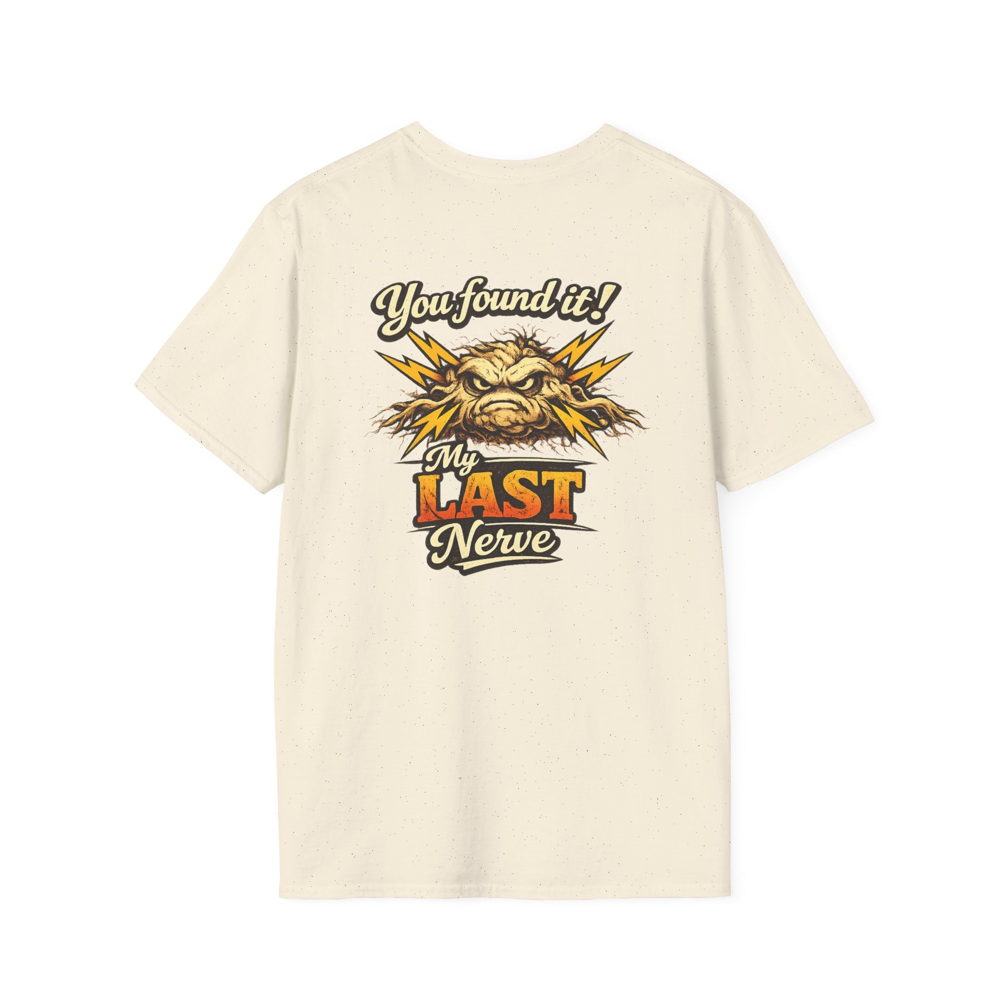 You Found It My Last Nerve T-Shirt | Grumpy Cartoon Face Lightning Retro