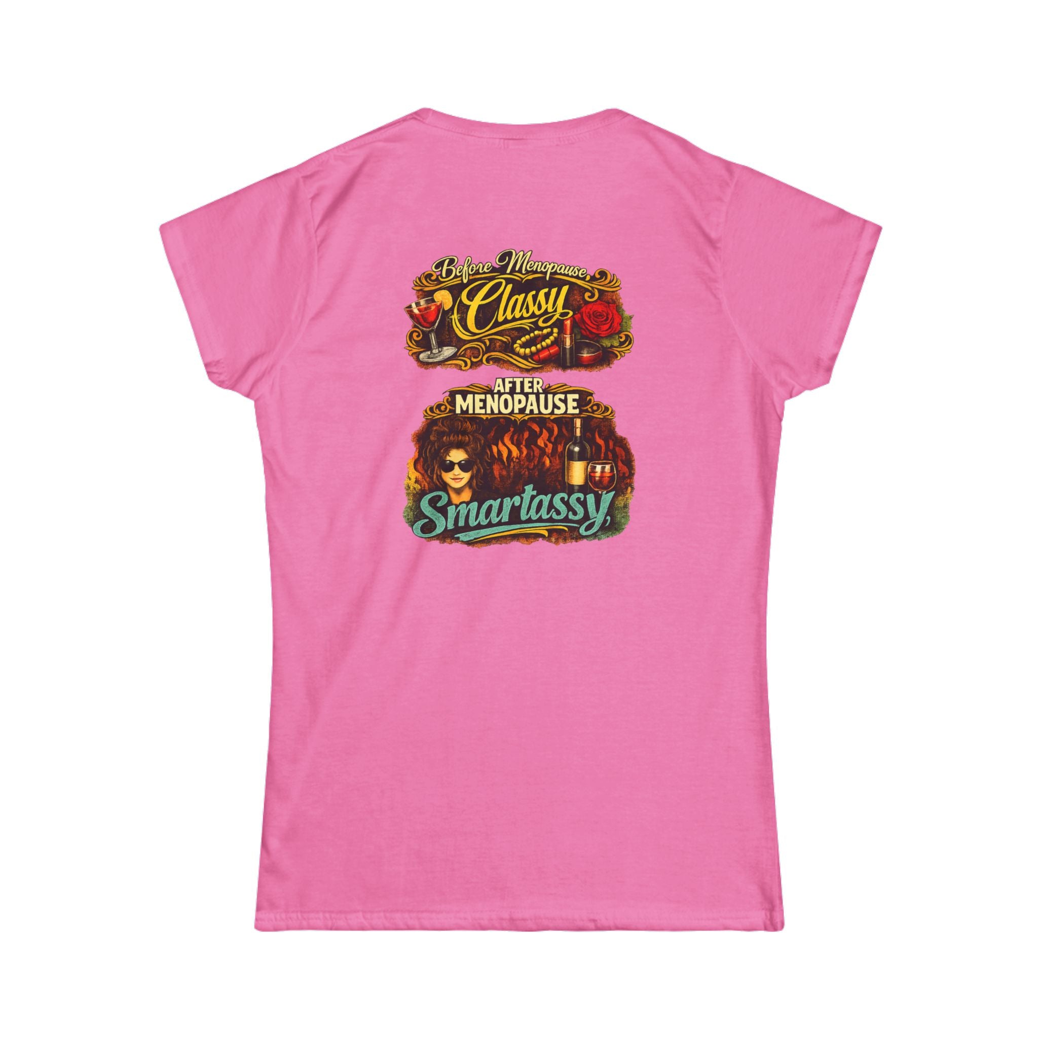 Classy Menopause Smartassy Tee - Back Image | Funny Menopause Shirt, Retro Design