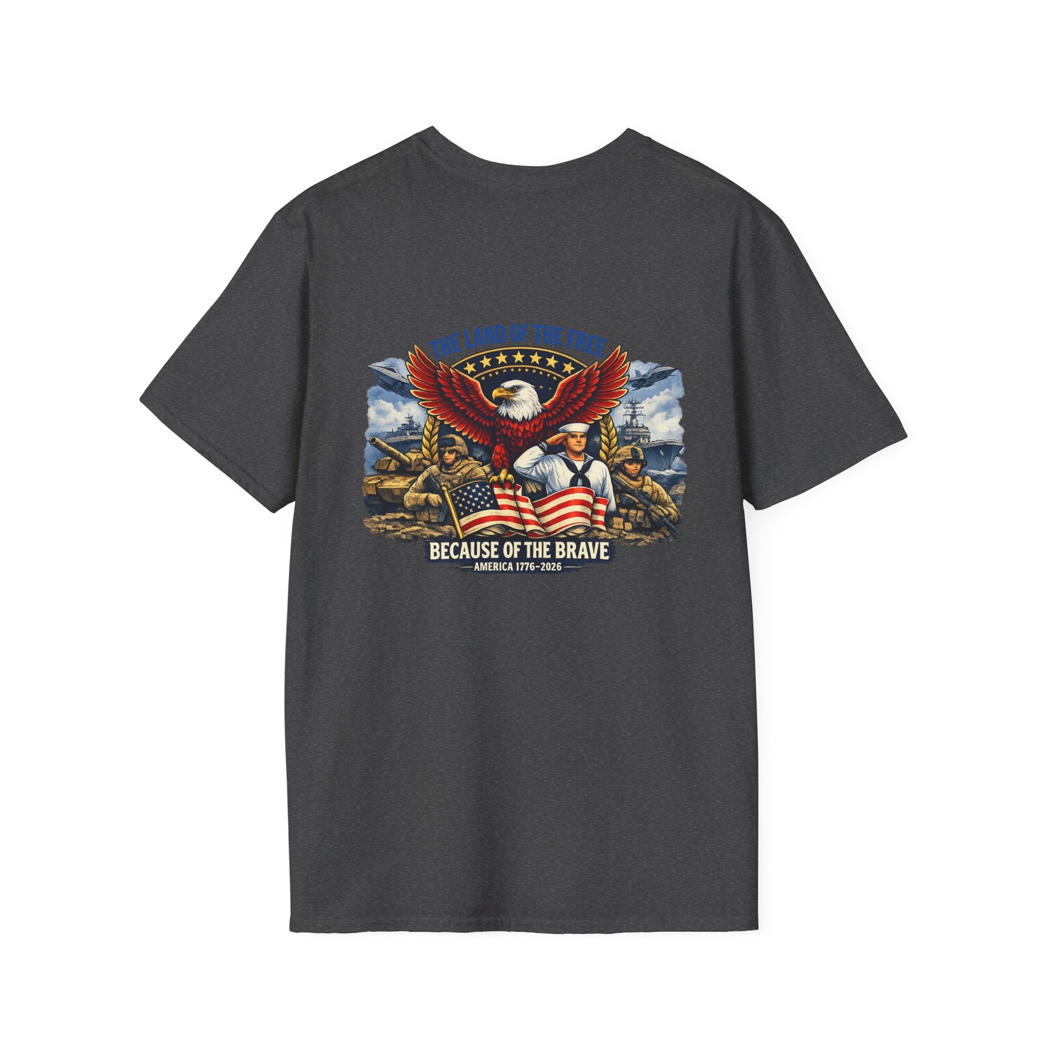 Patriotic T-Shirt — "The Land of the Free Because of the Brave" Eagle & Soldier Design