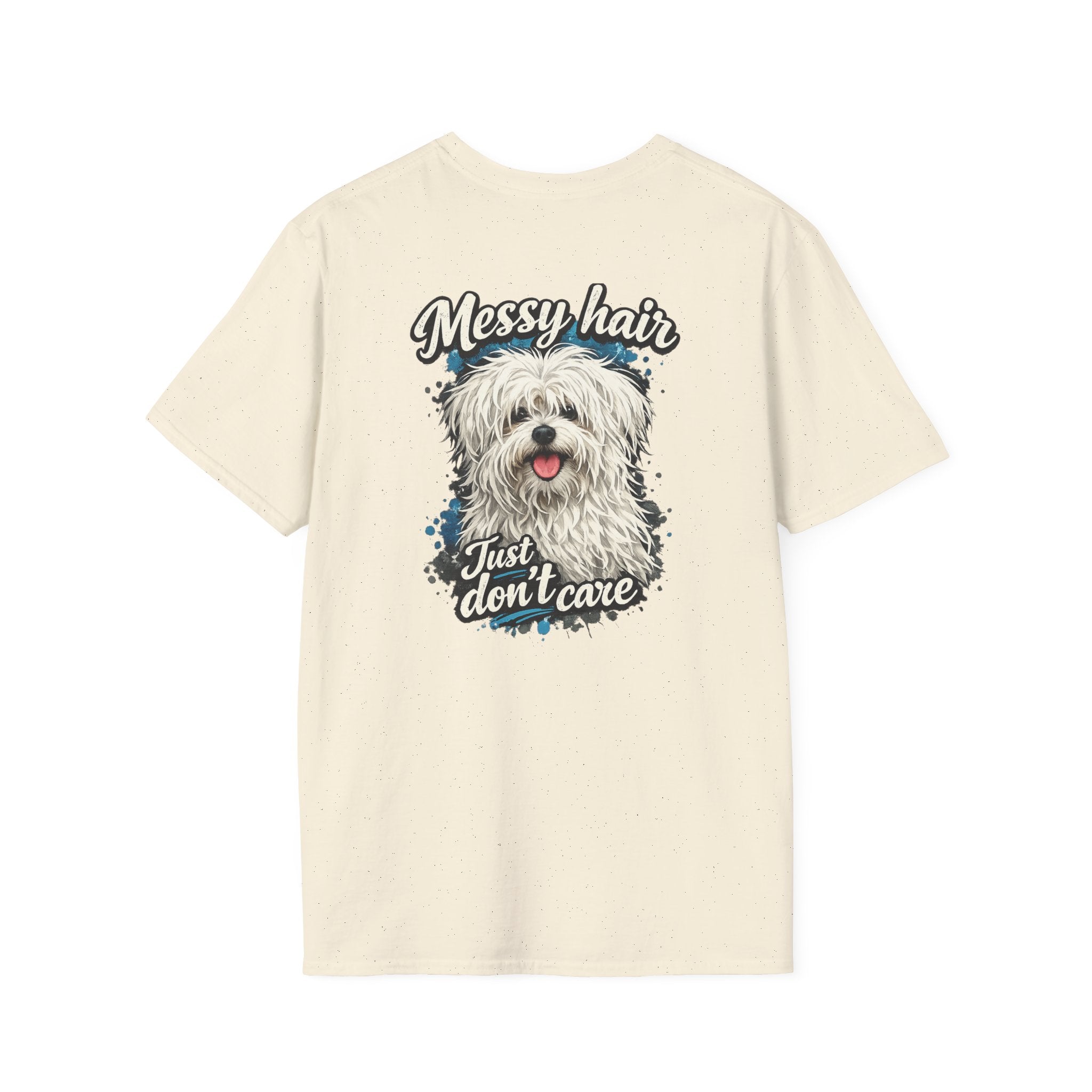 Maltese Messy Hair Just Dont Care Shaggy Dog T-Shirt | Cute Dog Graphic Tee