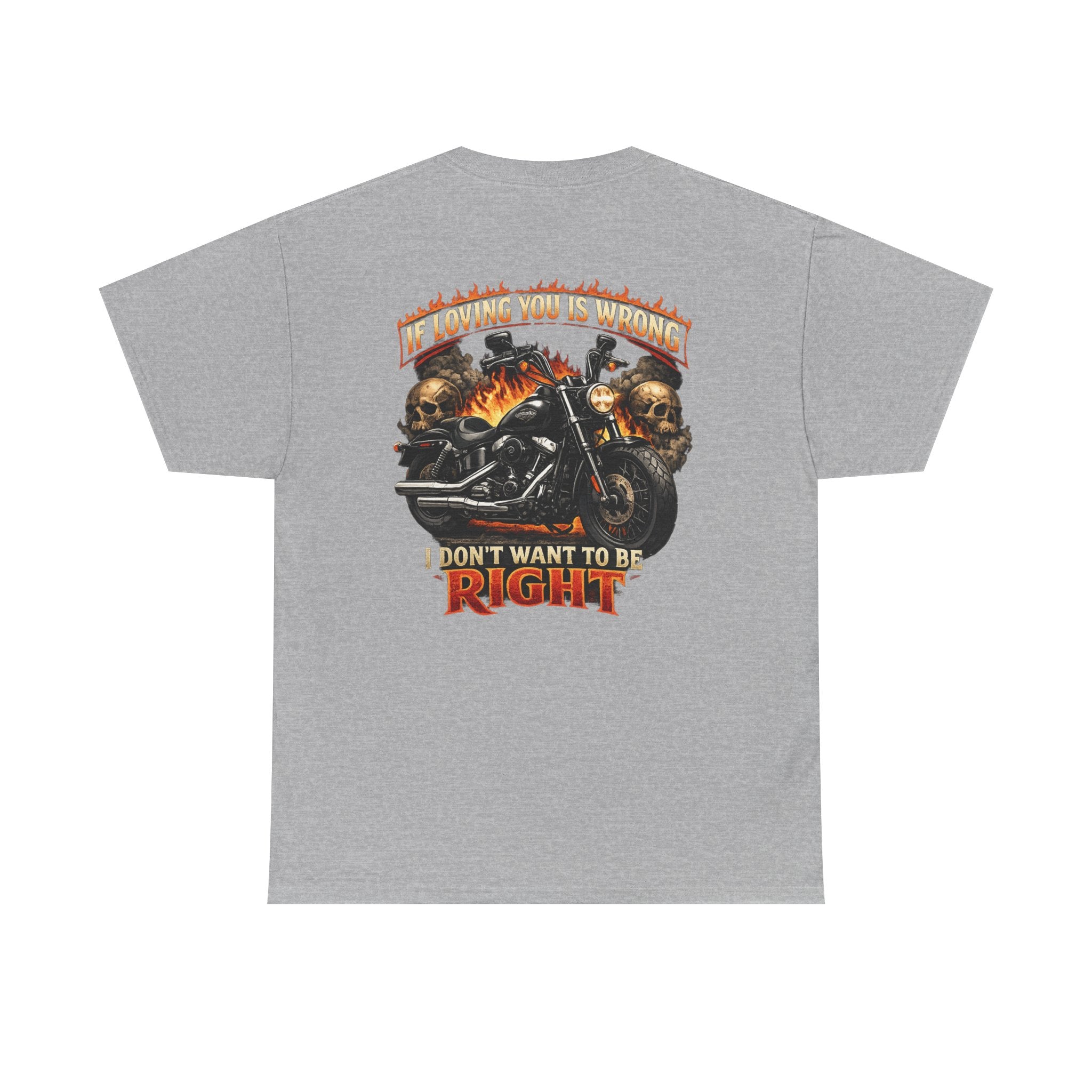 If Loving You Is Wrong motorcycle Tee