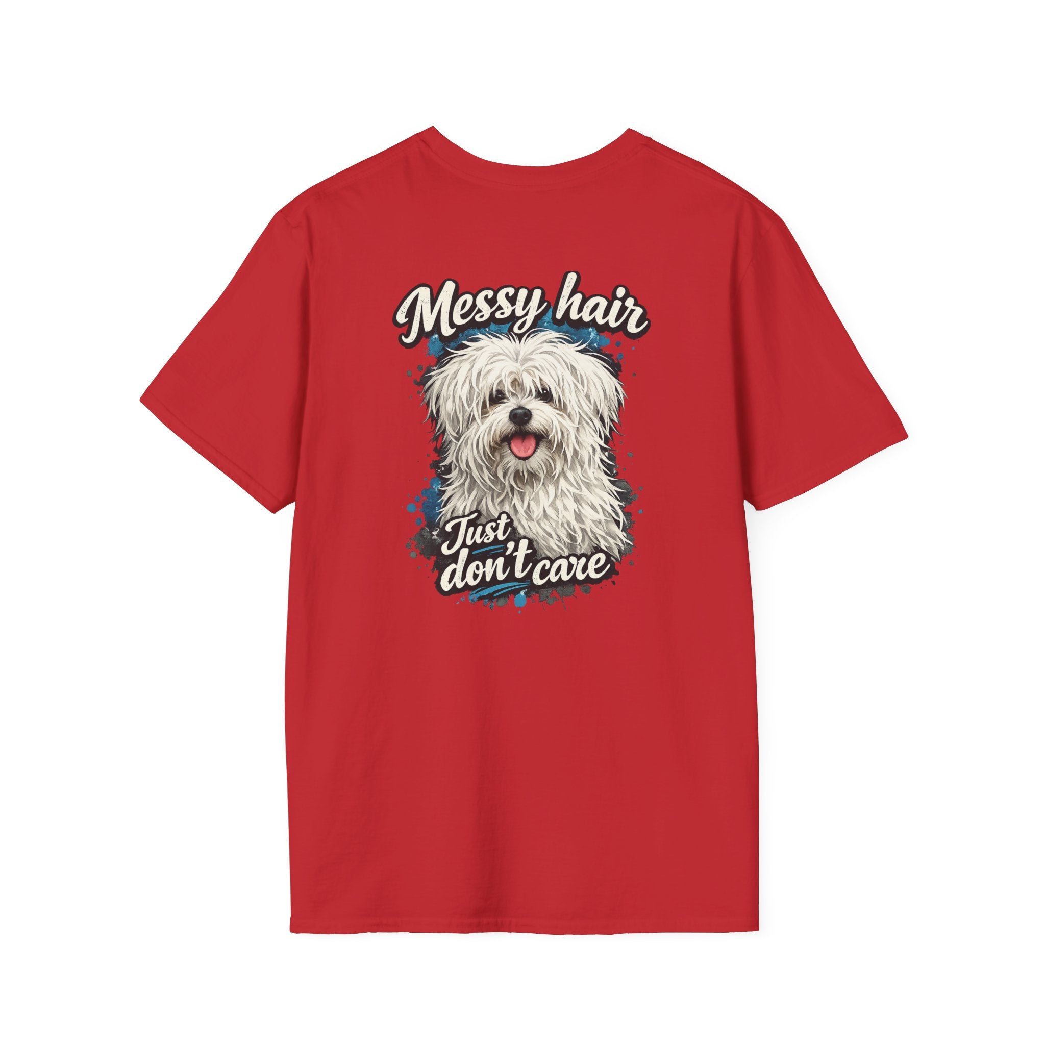 Maltese Messy Hair Just Dont Care Shaggy Dog T-Shirt | Cute Dog Graphic Tee