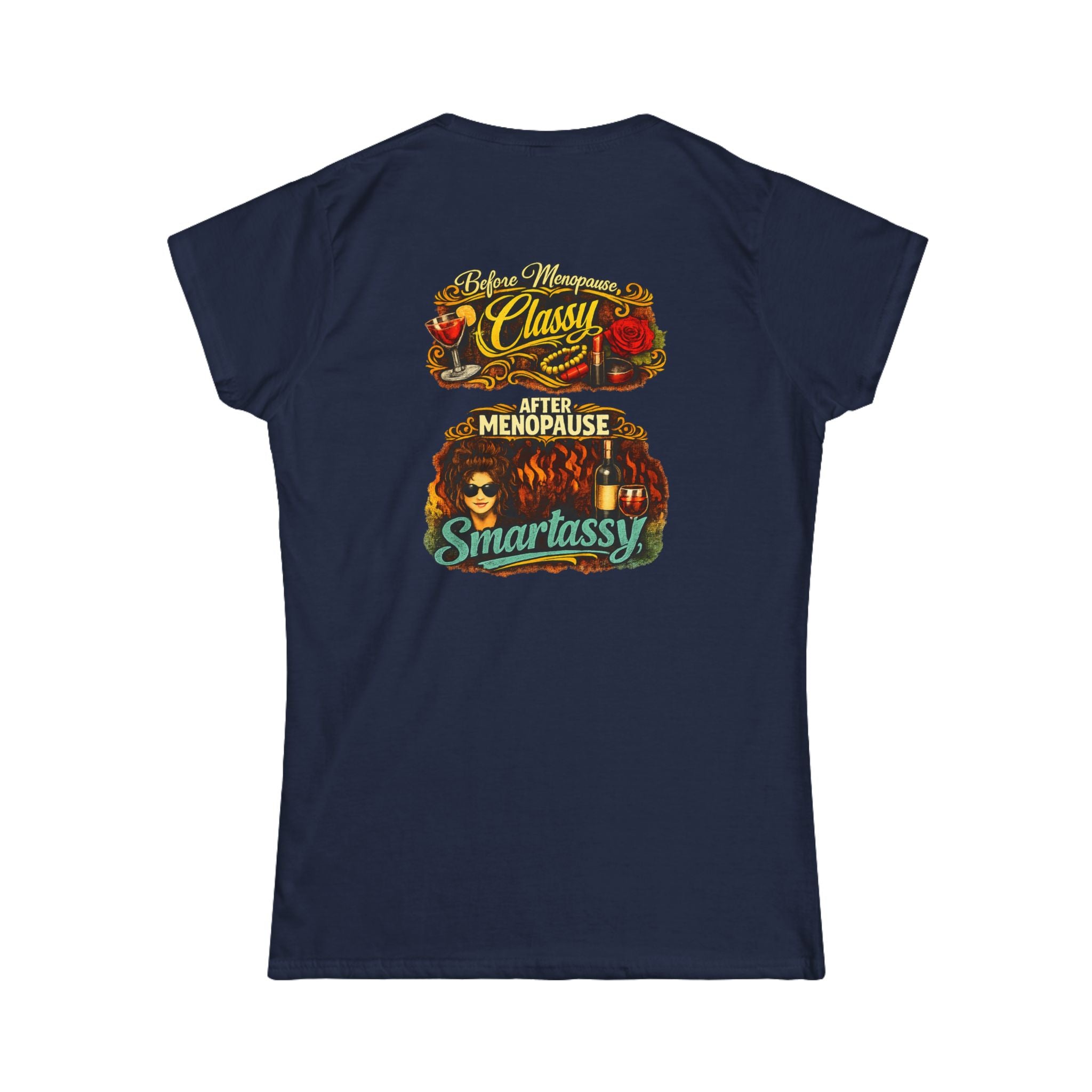 Classy Menopause Smartassy Tee - Back Image | Funny Menopause Shirt, Retro Design