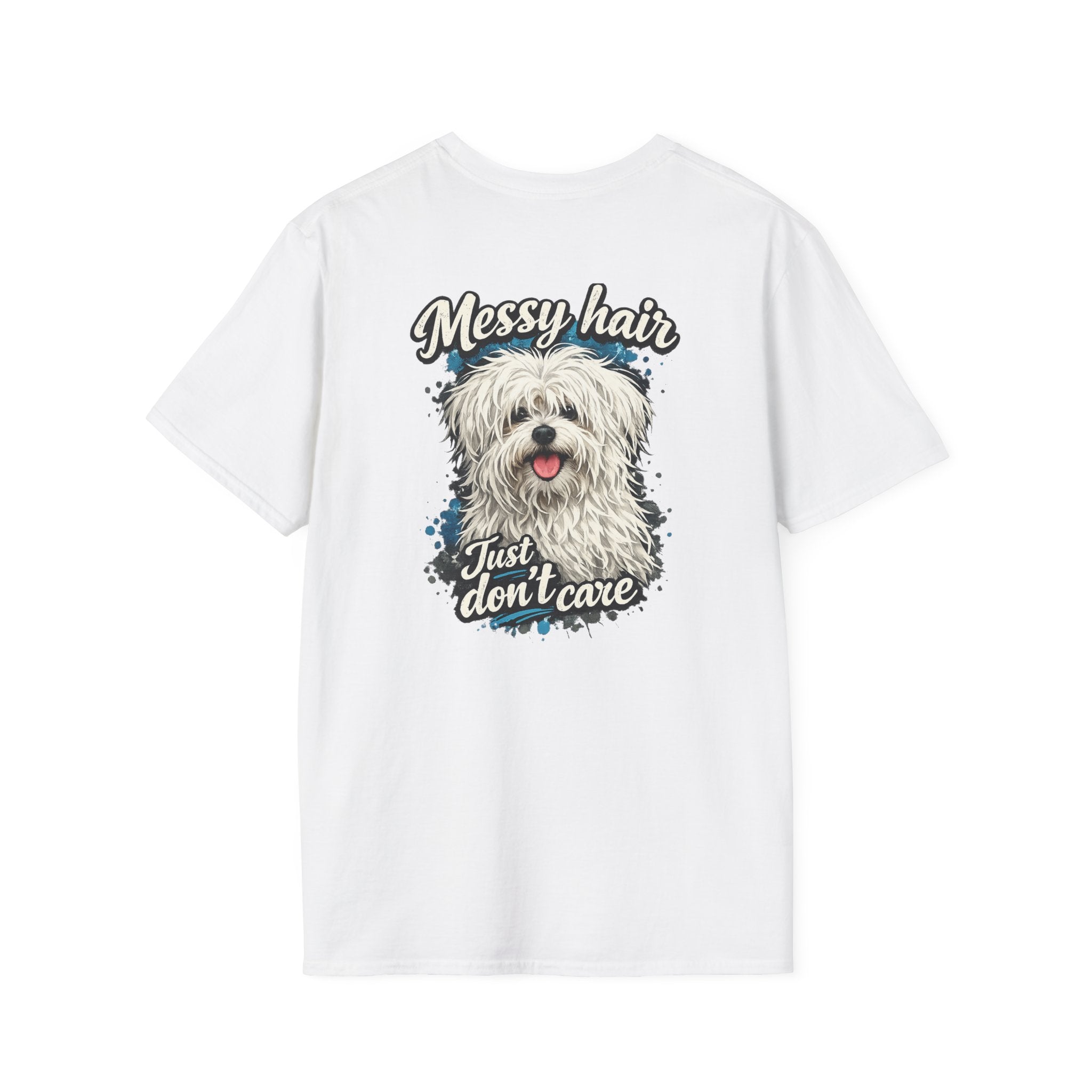 Maltese Messy Hair Just Dont Care Shaggy Dog T-Shirt | Cute Dog Graphic Tee