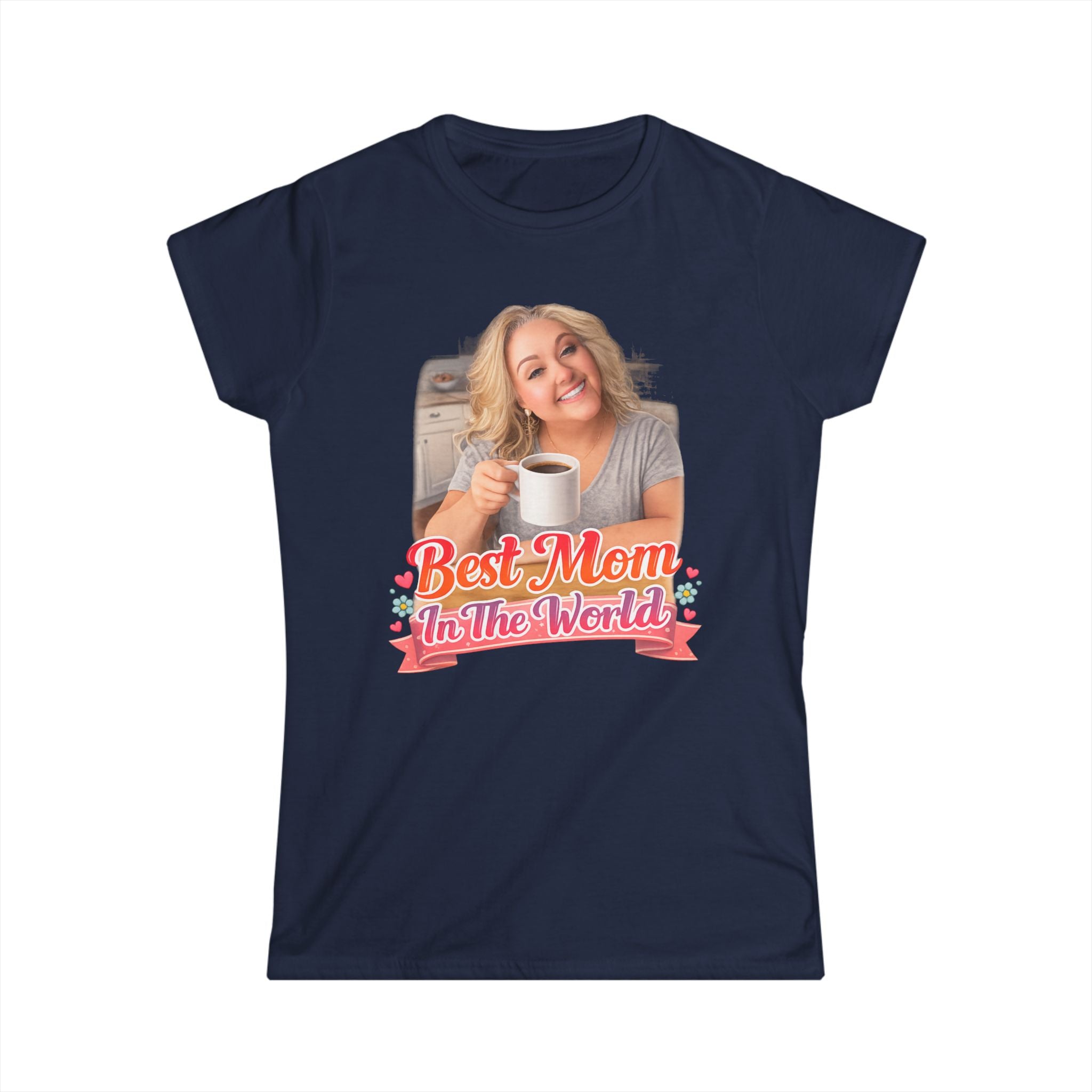Best Mom In The World Coffee Tee Customized to Your Mom's Photo
