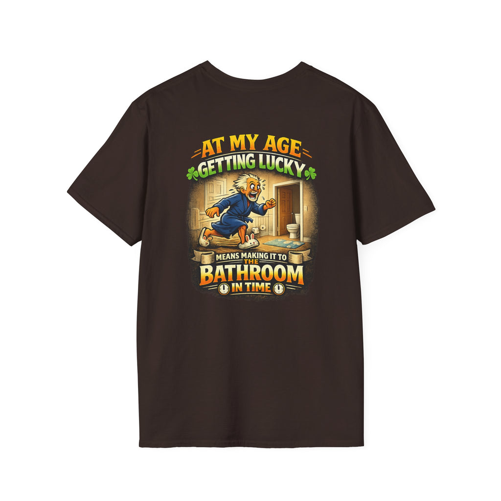 Funny Senior T-Shirt — “At My Age Getting Lucky Means Making It to the Bathroom in Time”