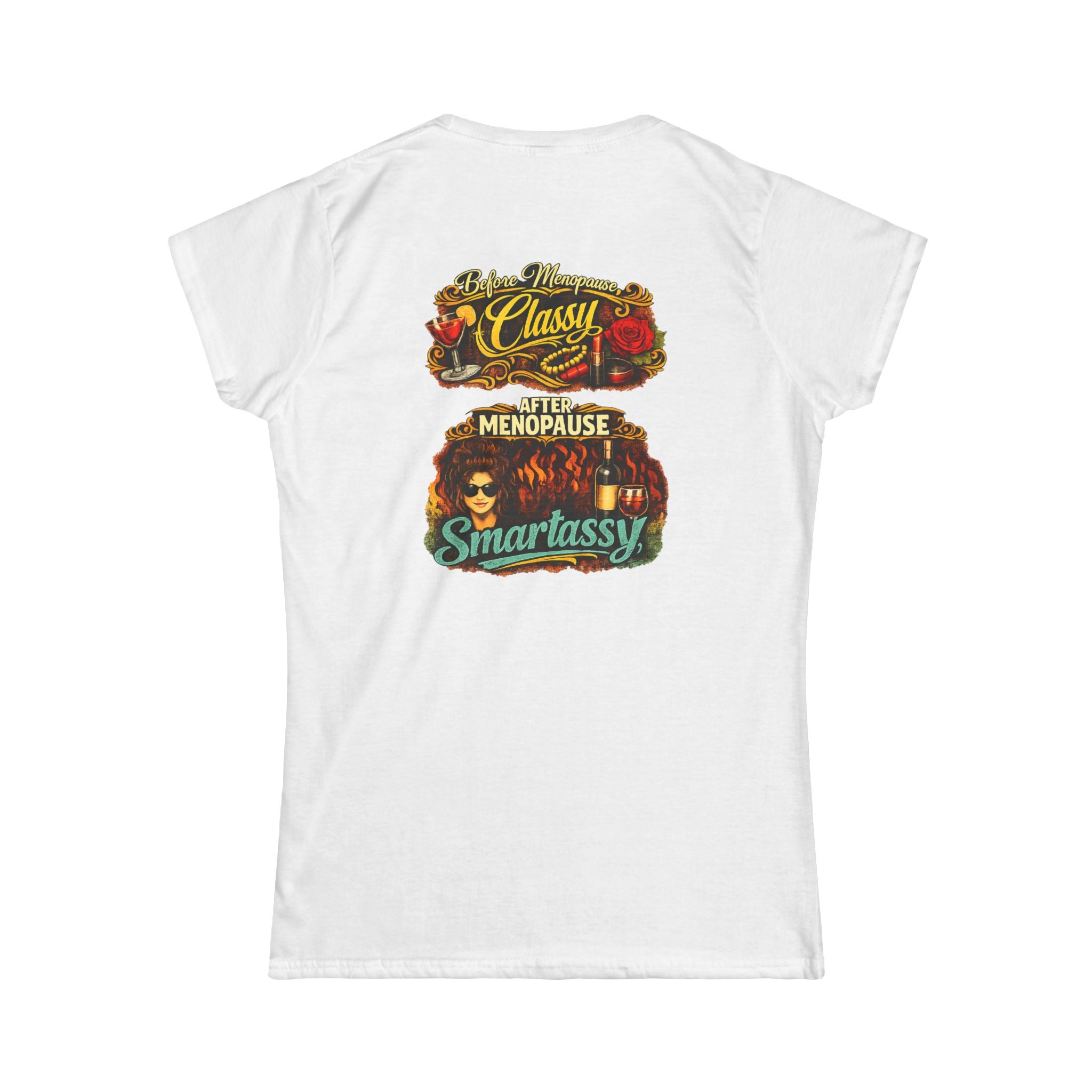 Classy Menopause Smartassy Tee - Back Image | Funny Menopause Shirt, Retro Design