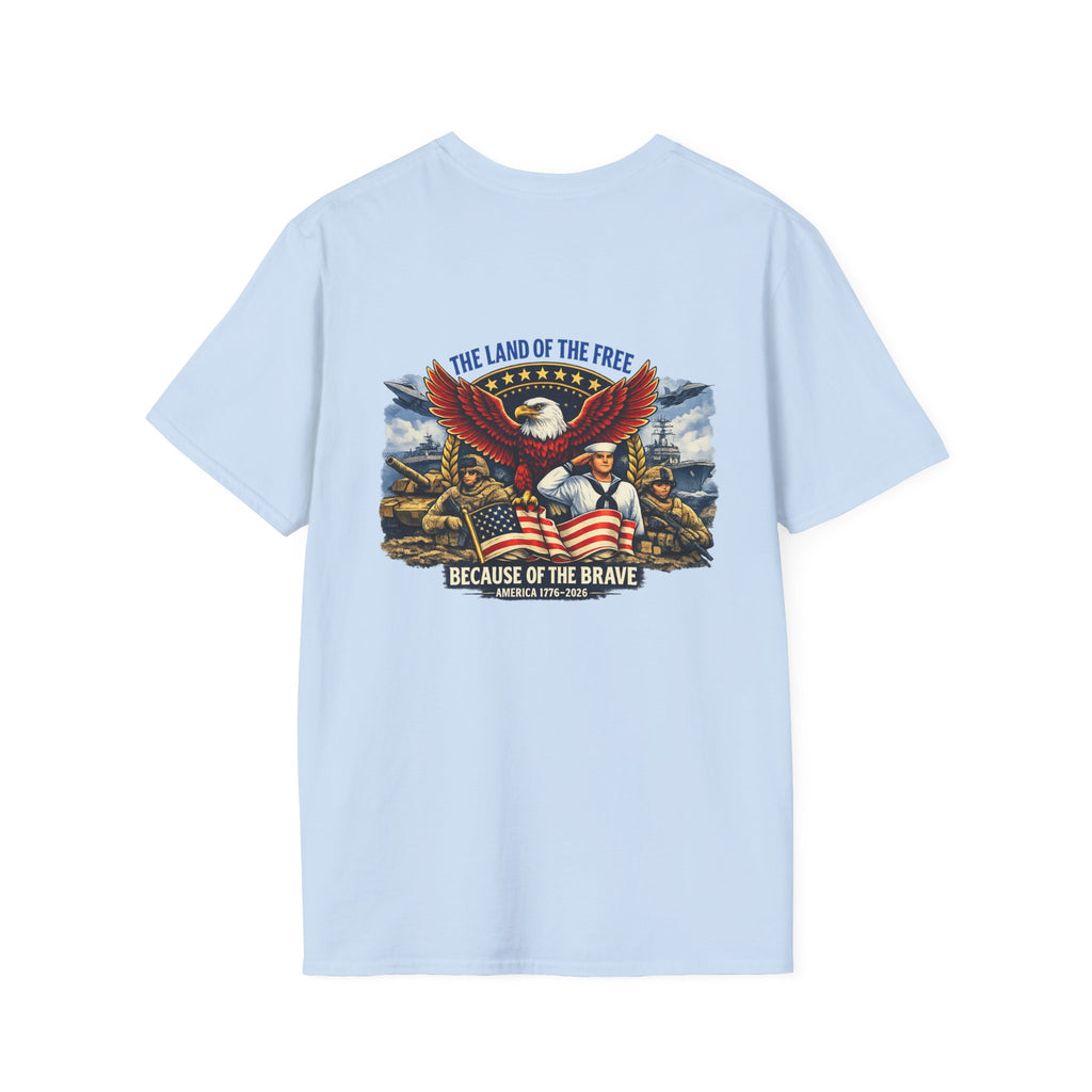 Patriotic T-Shirt — "The Land of the Free Because of the Brave" Eagle & Soldier Design