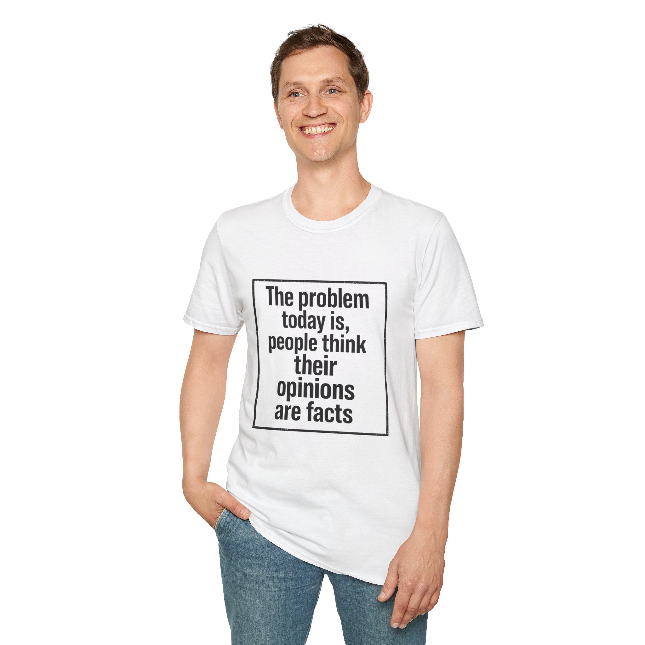 Their Opinions Are Facts T-Shirt | Quote Tee, Text Shirt - Front Image