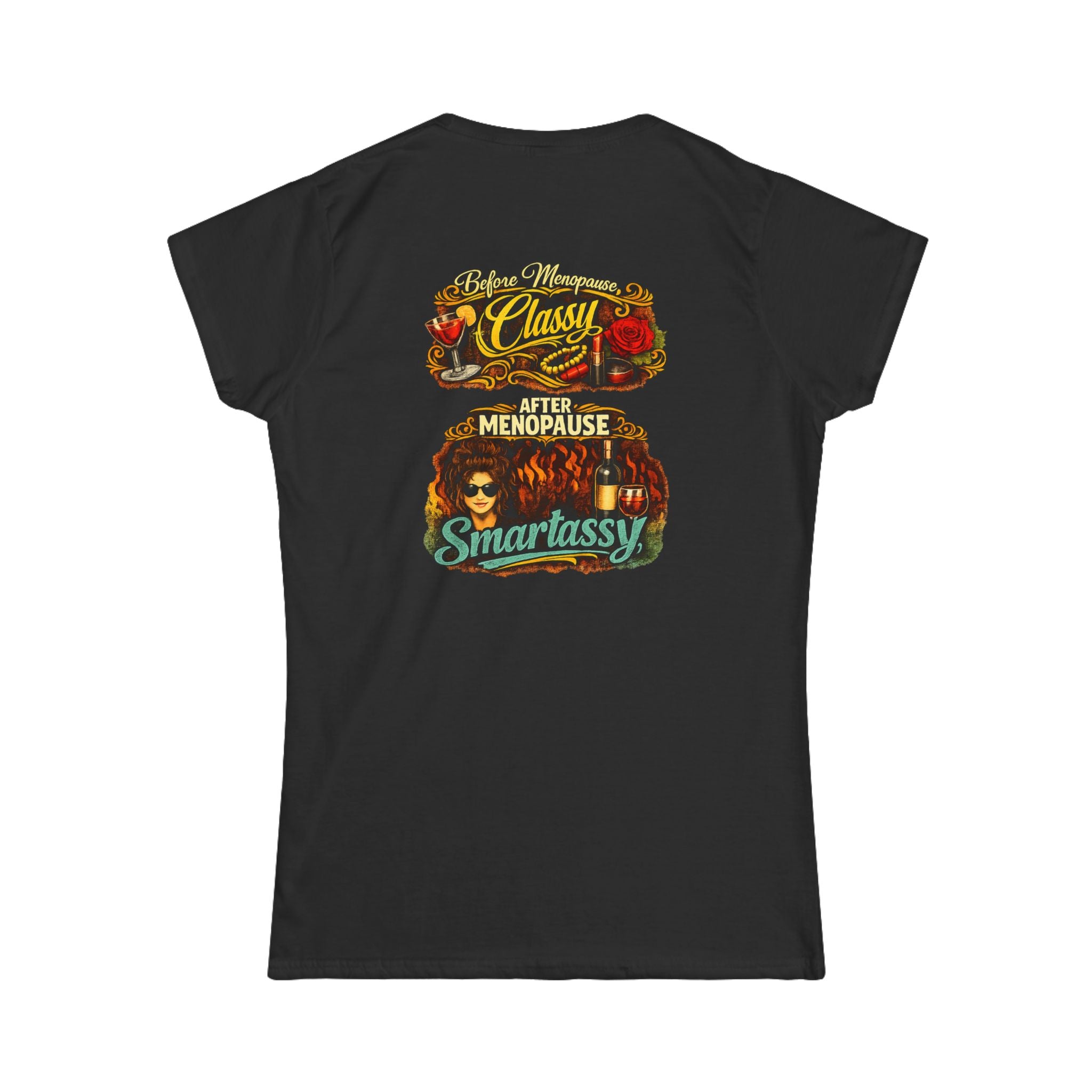 Classy Menopause Smartassy Tee - Back Image | Funny Menopause Shirt, Retro Design
