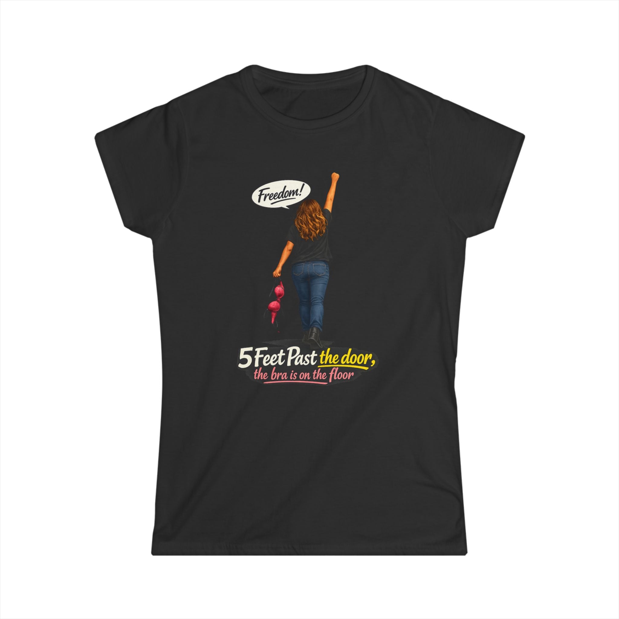 Freedom Woman Tee | 5 Feet Past the Door Graphic Shirt