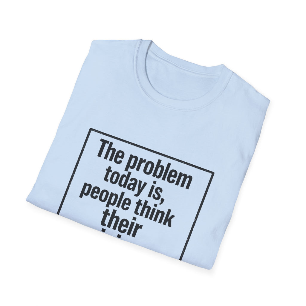 Their Opinions Are Facts T-Shirt | Quote Tee, Text Shirt - Front Image