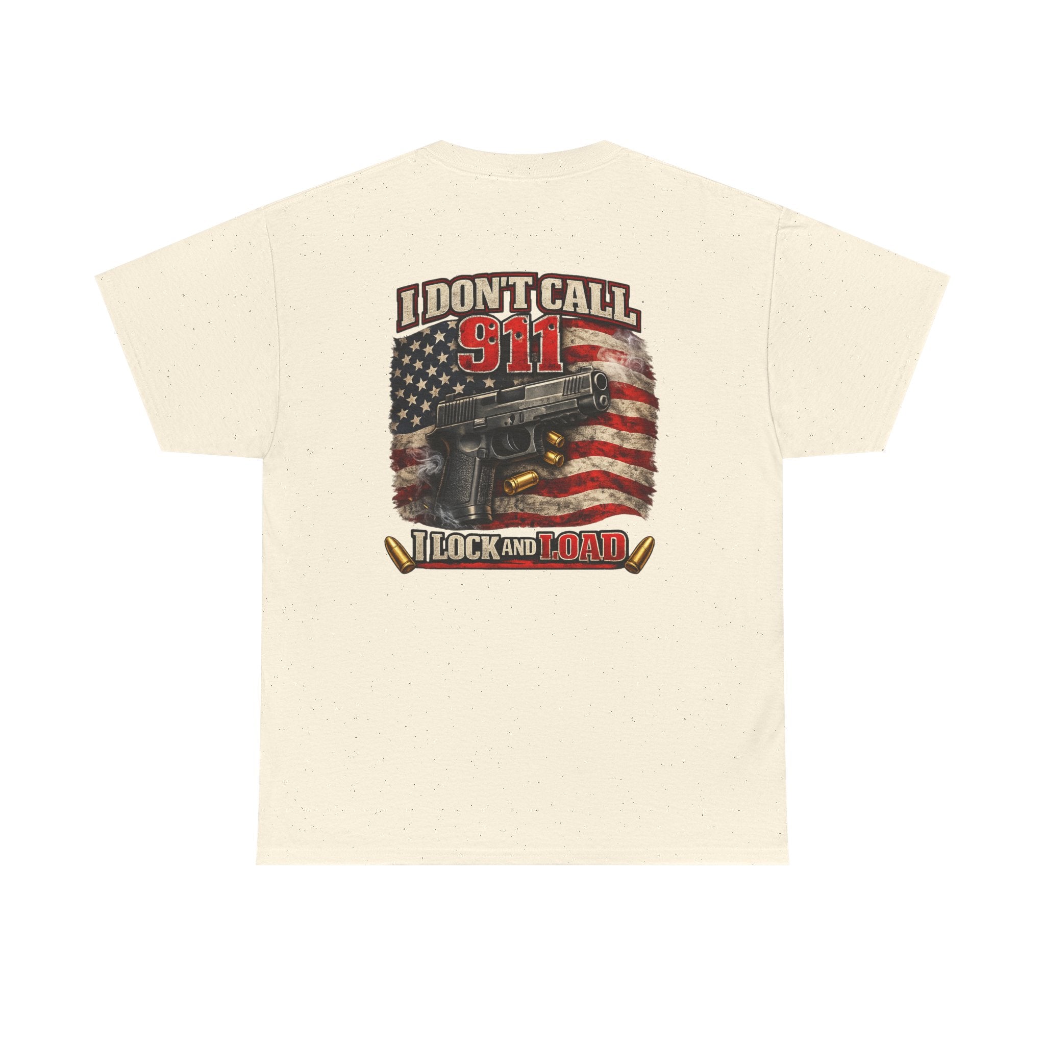 I Dont Call 911 Glock and Loaded T-Shirt American Flag