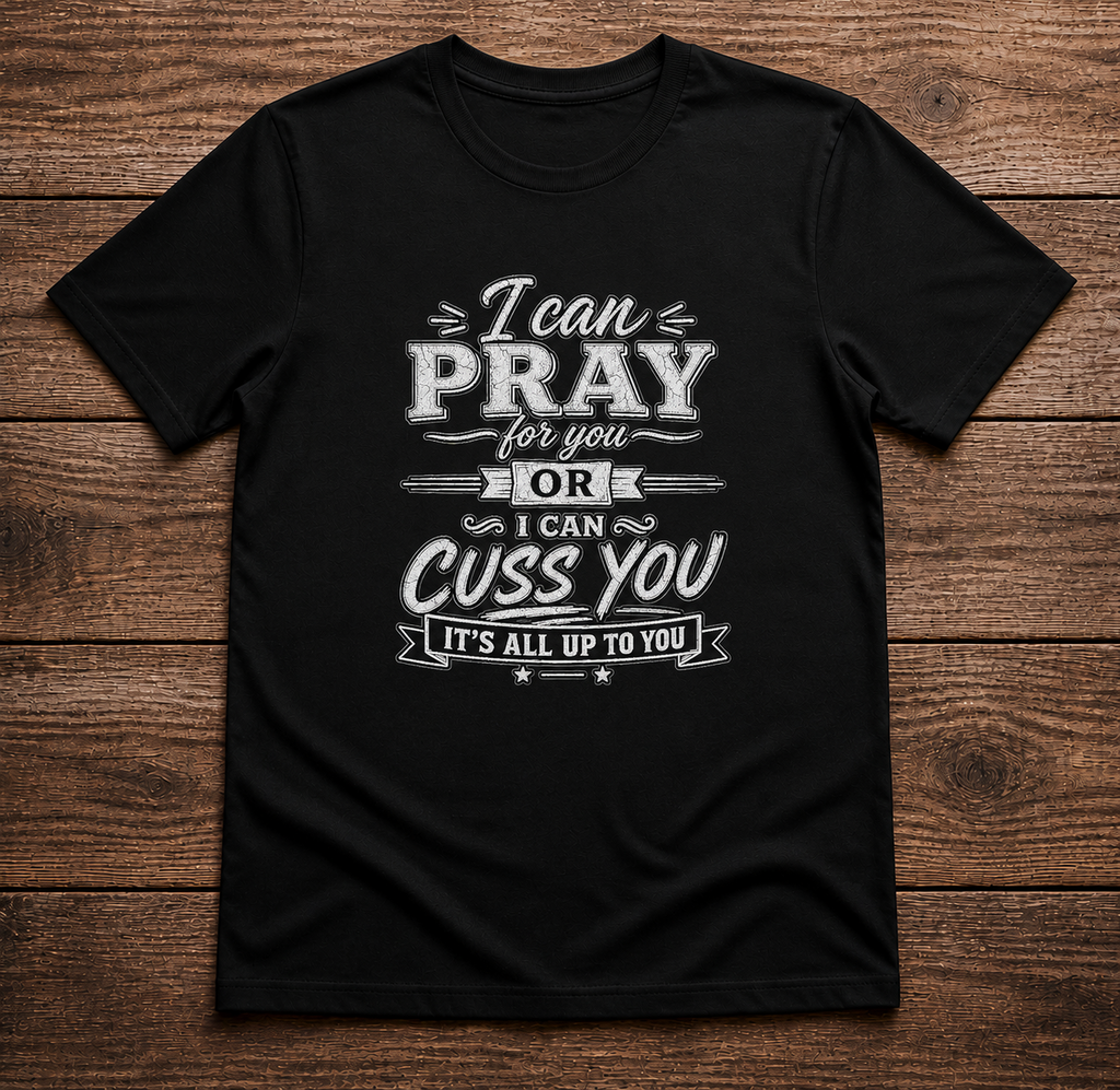 I Can Pray or Cuss
