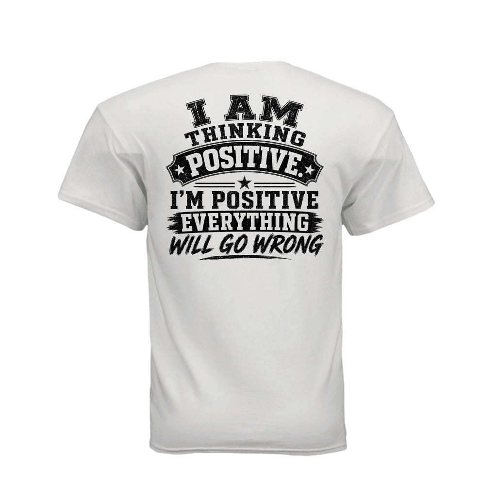 I Am Positive t-shirt back print design