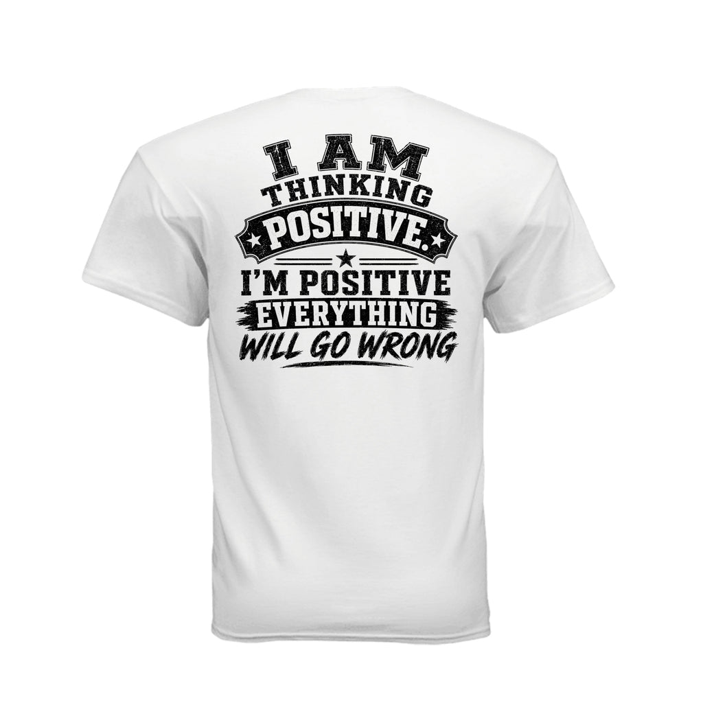 I Am Positive t-shirt back print design