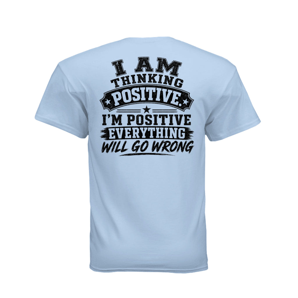 I Am Positive t-shirt back print design