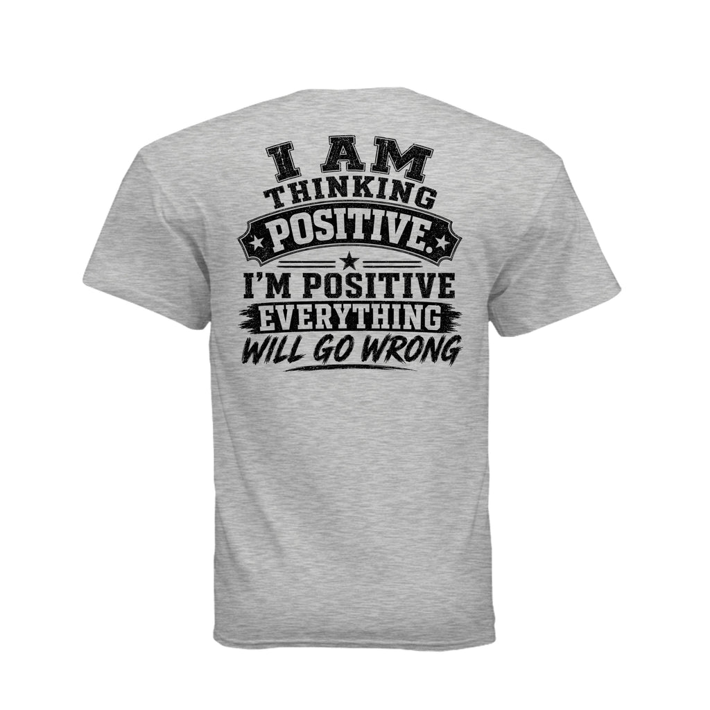 I Am Positive t-shirt back print design